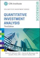 Quantitative Investment Analysis, Third Edition. Workbook