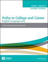 Paths to College and Career Grade 7. Understanding Perspectives