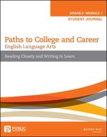 Paths to College and Career Grade 8. Reading Closely and Writing to Learn