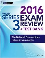 Wiley Series 3 Exam Review 2016 + Test Bank