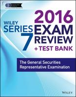 Wiley Series 7 Exam Review 2016 + Test Bank