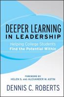 Deeper Learning in Leadership