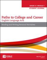 Paths to College and Career Grade 12. Reading and Writing Personal Narratives