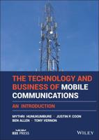 The Technology and Business of Mobile Telecommunications