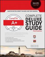 CompTIA A+ Complete Deluxe Study Guide (Exams 220-901 and 220-902)