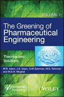 The Greening of Pharmaceutical Engineering