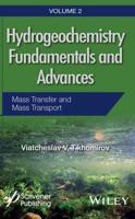 Hydrogeochemistry Fundamentals and Advances Volume 2
