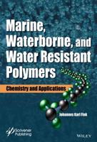 Marine, Waterborne and Water-Resistant Polymers