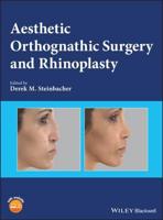 Aesthetic Orthognathic Surgery and Rhinoplasty