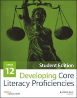 Developing Core Literacy Proficiencies. Grade 12