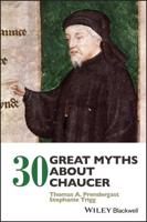 30 Great Myths About Chaucer