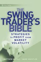 The Swing Trader's Bible
