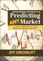 Breakthrough Strategies for Predicting Any Market