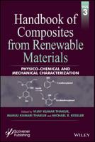 Handbook of Composites from Renewable Materials. Volume 3 Physico-Chemical and Mechanical Characterization