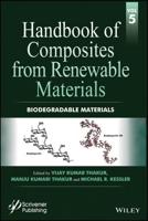 Handbook of Composites from Renewable Materials. Volume 5 Biodegradable Materials