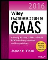 Wiley Practitioner's Guide to GAAS 2016