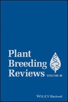 Plant Breeding Reviews. Volume 40