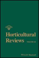 Horticultural Reviews. Volume 44