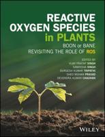 Revisiting the Role of Reactive Oxygen Species (ROS) in Plants