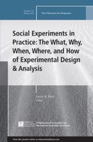 Social Experiments in Practice: The What, Why, When, Where, and How of Experimental Design and Analysis 152