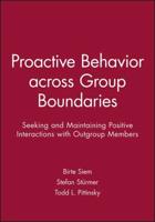 Proactive Behavior Across Group Boundaries