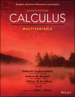 Calculus: Multivariable, 7E Student Solutions Manual