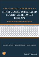 The Clinical Handbook of Mindfulness-Integrated Cognitive Behavior Therapy