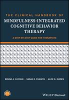 The Clinical Handbook of Mindfulness-Integrated Cognitive Behavior Therapy