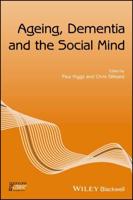 Ageing, Dementia and the Social Mind