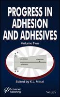 Progress in Adhesion and Adhesives. Volume 2