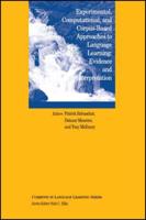 Experimental, Computational, and Corpus-Based Approaches to Language Learning