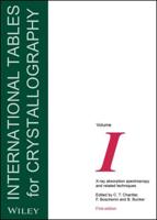 International Tables for Crystallography. Volume I X-Ray Absorption Spectroscopy and Related Techniques
