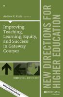 Improving Teaching, Learning, Equity, and Success in Gateway Courses, HE180