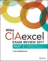 Wiley CIAexcel Exam Review + Test Bank 2017