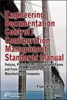 Engineering Documentation Control/configuration Management Standards Manual