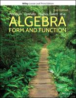 Algebra: Form and Function, Loose-Leaf Print Companion