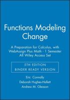 Functions Modeling Change: A Preparation for Calculus, 5E Binder Ready Version With WebAssign Plus Math - 1 Semester All Wiley Access Set
