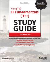 CompTIA IT Fundamentals+ (ITF+). Study Guide