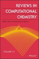 Reviews in Computational Chemistry. Volume 31