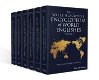The Wiley Blackwell Encyclopedia of World Englishes, 6 Volume Set