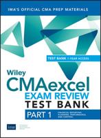 Wiley CMAexcel Learning System Exam Review 2019. Part 1 Financial Planning, Performance and Control Set