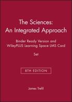 The Sciences: An Integrated Approach, 8E Binder Ready Version and WileyPLUS Learning Space LMS Card Set
