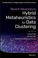 Recent Advances in Hybrid Metaheuristics for Data Clustering