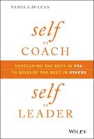 Self as Coach, Self as Leader