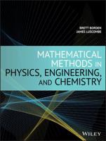 Mathematical Methods in Physics, Engineering and Chemistry