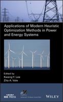 Application of Modern Heuristic Optimization Methods in Power and Energy Systems