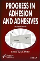 Progress in Adhesion and Adhesives. Volume 4