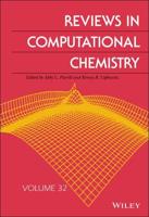 Reviews in Computational Chemistry. Volume 32