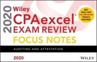 Wiley CPAexcel Exam Review 2020 Focus Notes. Auditing and Attestation