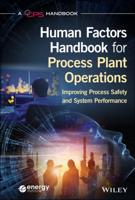 Process Plant Operations Human Factors Handbook